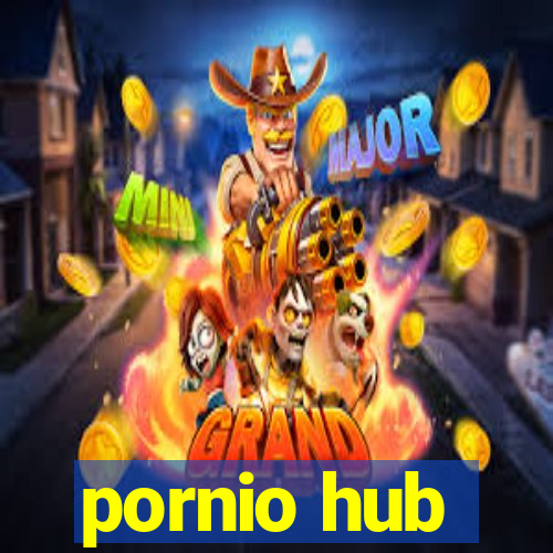 pornio hub